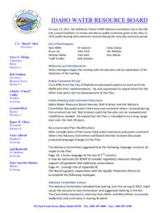 IDAHO WATER RESOURCE BOARD On June 21, 2011, the Rathdrum Prairie CAMP Advisory Committee met in the Old City Council Chambers to review and discuss public testimony given at the May 12, 2011 public hearing and comments 