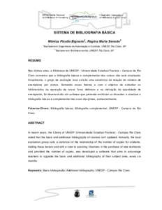 SISTEMA DE BIBLIOGRAFIA BÁSICA Mônica Picollo Bignami1, Regina Maria Seneda2 1 Bacharel em Engenharia de Automação e Controle, UNESP, Rio Claro, SP 2