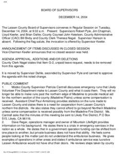 clerk  BOARD OF SUPERVISORS DECEMBER 14, 2004  The Lassen County Board of Supervisors convenes in Regular Session on Tuesday,