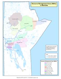 Resource Management Areas (RMAs) in Manitoba Churchill South Indian Lake RTL Fox Lake RMA