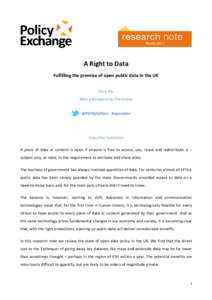 March[removed]A Right to Data Fulfilling the promise of open public data in the UK Chris Yiu With a foreword by Tim Kelsey