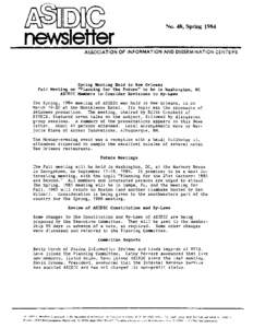 newsletter  No. 48, Spring 1984 ASSOCIATI ON OF INF O R M A T ION AND 0ISSE M 1 NATION CE NT E RS.