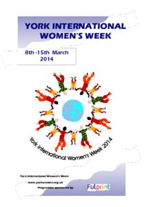 YORK INTERNATIONAL WOMEN’S WEEK 8th -15th MarchYork International Women’s Week