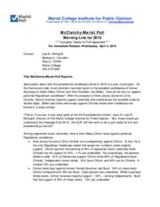 Marist College Institute for Public Opinion Poughkeepsie, NY 12601  Phone[removed]  Fax[removed]www.maristpoll.marist.edu McClatchy-Marist Poll Morning Line for 2016 *** Complete Tables for Poll Appended *