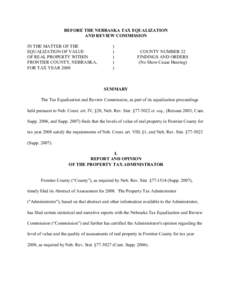 BEFORE THE NEBRASKA TAX EQUALIZATION AND REVIEW COMMISSION IN THE MATTER OF THE EQUALIZATION OF VALUE OF REAL PROPERTY WITHIN FRONTIER COUNTY, NEBRASKA,