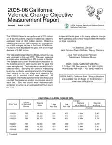 [removed]California Valencia Orange Objective Measurement Report Released:  USDA, National Agricultural Statistics Service,