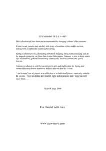 LES SAISONS DE LA HARPE This collection of four short pieces represents the changing colours of the seasons: Winter is sad, sombre and wistful, with a ray of sunshine in the middle section, ending with an optimistic year