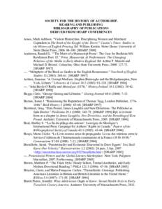 SOCIETY FOR THE HISTORY OF AUTHORSHIP, READING AND PUBLISHING BIBLIOGRAPHY OF PUBLICATIONS DERIVED FROM SHARP CONFERENCES Amos, Mark Addison. “Violent Hierarchies: Disciplining Women and Merchant Capitalists in The Boo