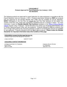 LEGALSHIELD Products Approved For Payroll Deduction As of January 1, 2013 Rev[removed]The following products are approved for payroll deduction for state employees in accordance with the Payroll Deduction rule as of J