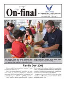 507th Air Refueling Wing - 513th Air Control Group Tinker Air Force Base, Oklahoma SEPTEMBER 2008 Toni Snyder (Tech Sgt), Wing historian, and husband Brad (Tech Sgt), an Air Force recruiter