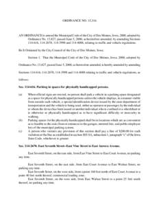 ORDINANCE NO. 15,316  AN ORDINANCE to amend the Municipal Code of the City of Des Moines, Iowa, 2000, adopted by Ordinance No. 13,827, passed June 5, 2000, as heretofore amended, by amending Sections[removed], [removed], 1