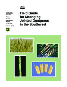 Field Guide for Managing Jointed Goatgrass in the Southwest