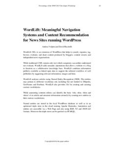 Proceedings of the ESWC2015 Developers Workshop  WordLift: Meaningful Navigation Systems and Content Recommendation for News Sites running WordPress Andrea Volpini and David Riccitelli