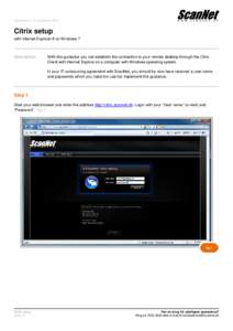 Opdateret d. 13. decemberCitrix setup with Internet Explorer 8 on Windows 7  Description