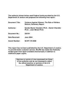 Violence against women / Feminism / Violence / Family therapy / Temporary Assistance for Needy Families / Domestic violence / Alcoholism / MOSAIC Threat Assessment Systems / Ethics / Abuse / Gender-based violence