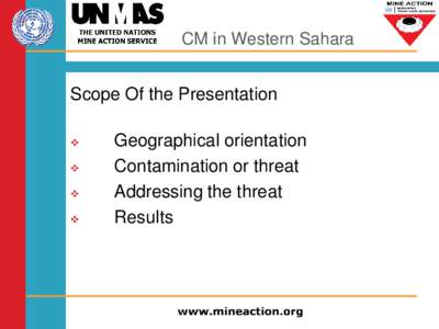 CM in Western Sahara  Scope Of the Presentation   