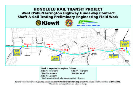 HONOLULU RAIL TRANSIT PROJECT  West O‘ahu/Farrington Highway Guideway Contract Shaft & Soil Testing Preliminary Engineering Field Work  Kamehameha Hwy.