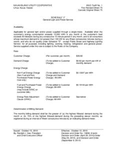 KAUAI ISLAND UTILITY COOPERATIVE Lihue, Kauai, Hawaii KIUC Tariff No. 1 First Revised Sheet 75 Cancels Original Sheet 75