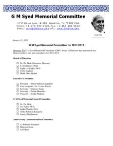 G M Syed Memorial Committee 1717 B R I A R L A N E , # 410 W HA R T O N , T X[removed]USA P H O N E : +[removed], F A X . +[removed]E M A I L : I N F O @GMS Y E D .O R G URL: W W W .GMS Y E D .O R G[removed]