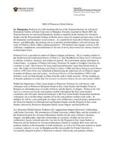 [removed]Princeton Global Scholar Ge Zhaoguang. Professor Ge is the founding director of the National Institute for Advanced Humanistic Studies at Fudan University in Shanghai. Formally launched in March 2007, the Nationa