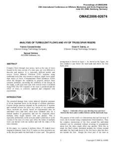 Analysis of Turbulent Flows and VIV of Truss Spar Risers