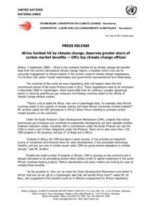 Climate change policy / Climate change / Clean Development Mechanism / Certified Emission Reduction / Kyoto Protocol / Adaptation to global warming / Emissions trading / Yvo de Boer / Climate change acronyms / United Nations Framework Convention on Climate Change / Carbon finance / Environment