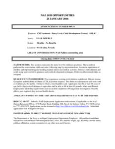 NAF JOB OPPORTUNITIES 25 JANUARY 2016 ANNOUNCEMENT NUMBERPosition: CYP Assistant - Entry Level (Child Development Center) GSE-02 Salary: