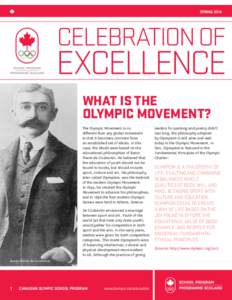 SPRING[removed]WHAT IS THE OLYMPIC MOVEMENT? The Olympic Movement is no different than any global movement