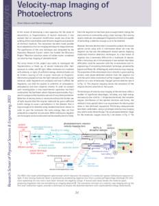 Research Highlights Research School of Physical Sciences & Engineering 2003 Velocity-map Imaging of Photoelectrons Steve Gibson and Steven Cavanagh