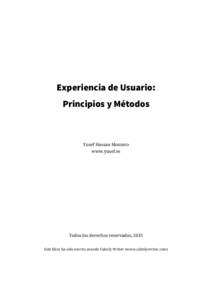 Experiencia de Usuario: Principios y Métodos Yusef Hassan Montero www.yusef.es