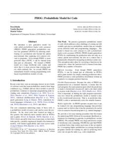 PHOG: Probabilistic Model for Code Pavol Bielik Veselin Raychev Martin Vechev Department of Computer Science, ETH Z¨urich, Switzerland