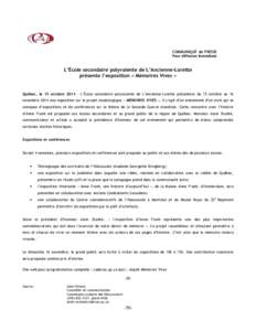 COMMUNIQUÉ de PRESSE Pour diffusion immédiate L’École secondaire polyvalente de L’Ancienne-Lorette présente l’exposition « Mémoires Vives »