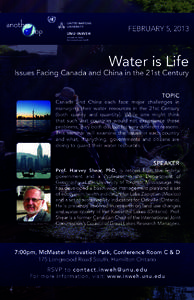 February 5, 2013  Water is Life Issues Facing Canada and China in the 21st Century TOPIC
