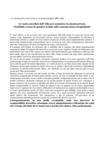 www.ilfogliodelconsiglio.it/wp-content/uploads/pa_f_495_1.doc  Avvocato cancellato dall’Albo per assunzione in azienda privata.