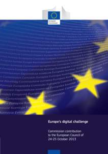 Electronics / Electronic commerce / Internet access / Open government / Information technology / Payment Services Directive / Network neutrality / Directive on services in the internal market / Single Euro Payments Area / Technology / Payment systems / Computing