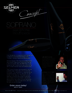 SOPRANO saxophone mouthpiece Conn-Selmer Inc. in conjunction with Selmer Paris is pleased to announce the release of the
