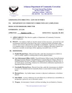 Law enforcement agency powers / Criminal law / Homicide / Right of self-defense / Self-defense / Deadly force / Use of force / Law enforcement officer / Castle doctrine / Criminal defenses / Law / Violence