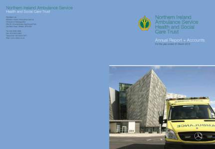 Northern Ireland Ambulance Service Health and Social Care Trust Contact us: Northern Ireland Ambulance Service Ambulance Headquarters Site 30, Knockbracken Healthcare Park