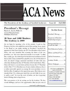 The Newsletter of the Academy of Certified Archivists  President’s Message Issue 63