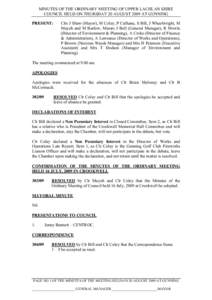 MINUTES OF THE ORDINARY MEETING OF UPPER LACHLAN SHIRE COUNCIL HELD ON THURSDAY 20 AUGUST 2009 AT GUNNING Clrs J Shaw (Mayor), M Coley, P Culhane, S Bill, J Wheelwright, M Mayoh and M Barlow, Messrs J Bell (General Manag