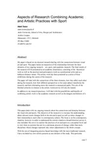 Aspects of Research Combining Academic  and Artistic Practices with Sport  Matti Tainio  [removed]  Aalto University, School of Arts, Design and Architecture  Arabia Campus 