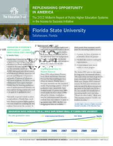 REPLENISHING OPPORTUNITY IN AMERICA The 2012 Midterm Report of Public Higher Education Systems in the Access to Success Initiative  Florida State University