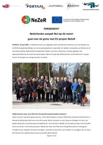 PERSBERICHT Nederlandse aanpak Nul-op-de-meter gaat over de grens met EU project NeZeR UTRECHT, 12 juni 2014 – In Nederland zijn in de afgelopen tijd verschillende initiatieven voor het behalen van de 2020 energiedoels