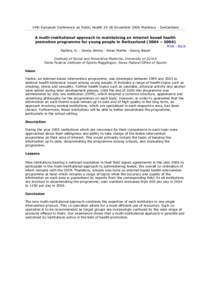 14th European Conference on Public Health[removed]November 2006 Montreux - Switzerland  A multi-institutional approach to maintaining an internet based health promotion programme for young people in Switzerland (2004 – 2