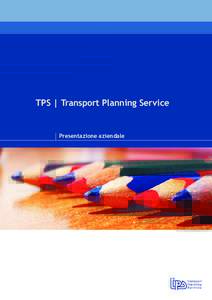 TPS | Transport Planning Service  Presentazione aziendale 1/11