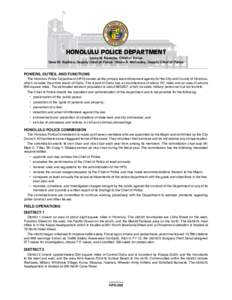 HONOLULU POLICE DEPARTMENT  Louis M. Kealoha, Chief of Police Dave M. Kajihiro, Deputy Chief of Police • Marie A. McCauley, Deputy Chief of Police  POWERS, DUTIES, AND FUNCTIONS