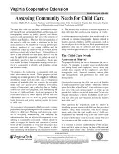 publication[removed]Assessing Community Needs for Child Care Novella J. Ruffin, Ph.D., Assistant Professor and Extension Specialist, Child Development, Virginia State University, Virginia Dept. of Education Licensed Sch