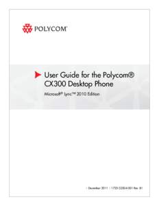 Electronic engineering / Electronics / Polycom / Microsoft Office Live Meeting / Headset / Microsoft Lync / Unified communications / Microsoft Lync Server / Videotelephony / Teleconferencing / Computer-mediated communication