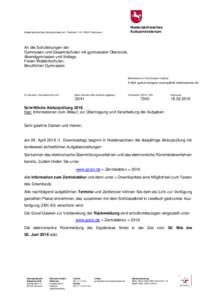 Niedersächsisches Kultusministerium Niedersächsisches Kultusministerium, Postfach 1 61, 30001 Hannover  An die Schulleitungen der