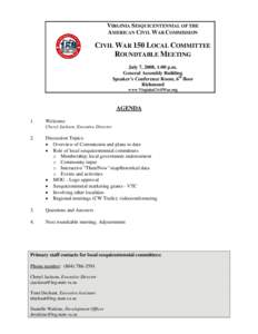 VIRGINIA SESQUICENTENNIAL OF THE AMERICAN CIVIL WAR COMMISSION CIVIL WAR 150 LOCAL COMMITTEE ROUNDTABLE MEETING July 7, 2008, 1:00 p.m.
